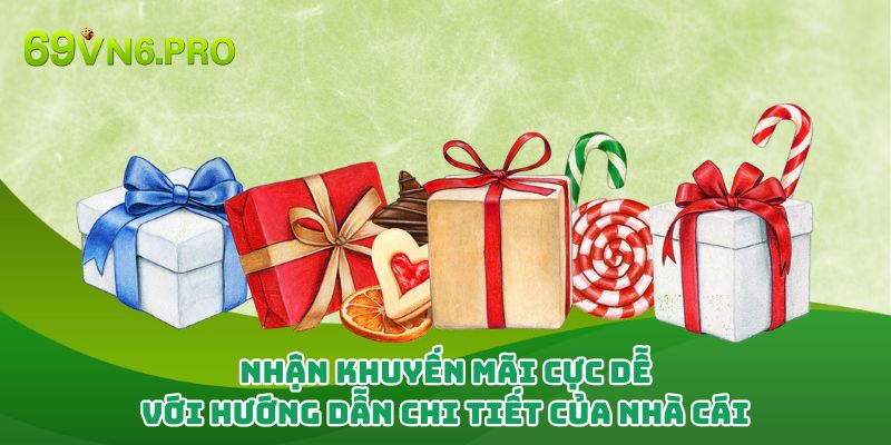 Nhận khuyến mãi cực dễ với hướng dẫn chi tiết của nhà cái